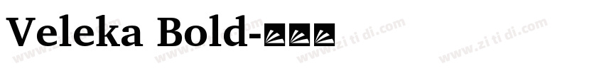 Veleka Bold字体转换